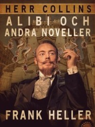 Herr Collins alibi och andra noveller Bild på bokomslag för Herr Collins alibi och andra noveller