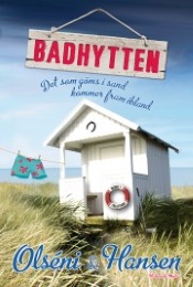 Badhytten : det som göms i sand kommer fram ibland Bild på bokomslag för Badhytten : det som göms i sand kommer fram ibland
